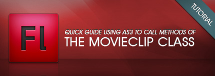 Using AS3 to call methods of The MovieClip Class